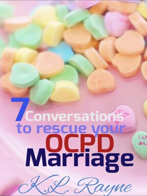cover image of 7 Conversations to Rescue Your OCPD Marriage